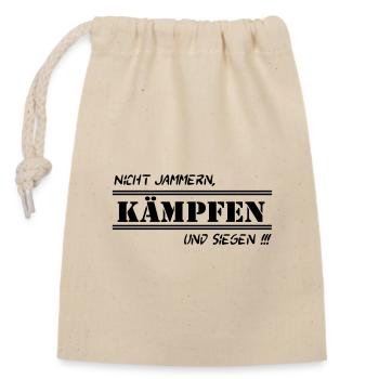 Fun Spruch Shirt Arbeit Nicht Jammern kämpfen (25) - Verschließbarer Geschenkbeutel aus Baumwolle (14x20cm) - Natur - Vorne