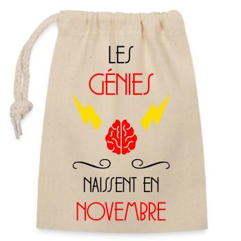 les génies naissent en Novembre - Naissance - Sac cadeau en coton avec cordon (14 x 20 cm) - nature - Devant