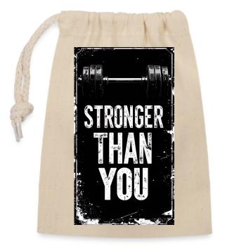 Stronger Than You - Closable cotton gift bag (14x20cm) - nature - Front
