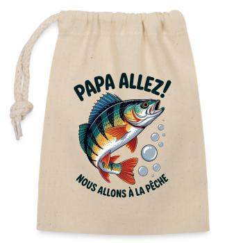 Papa allez! Nous allons à la pêche ! - Sac cadeau en coton avec cordon (14 x 20 cm) - nature - Devant
