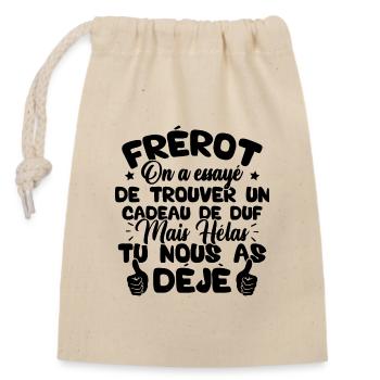 Frérot on a essayé de trouver un cadeau - Sac cadeau en coton avec cordon (14 x 20 cm) - nature - Devant
