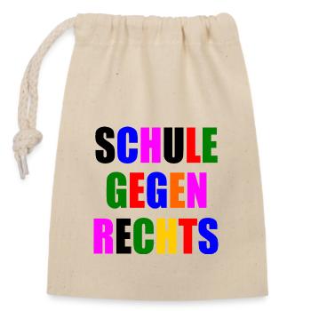 Schule gegen rechts - Verschließbarer Geschenkbeutel aus Baumwolle (14x20cm) - Natur - Vorne