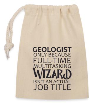 Geologist Wizard Geology - Closable cotton gift bag (14x20cm) - nature - Front