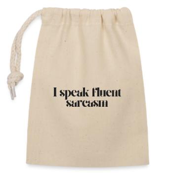 Je parle couramment le sarcasme - Sac cadeau en coton avec cordon (14 x 20 cm) - nature - Devant