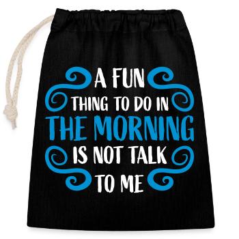 ne me parle pas - Sac cadeau en coton avec cordon (25 x 30 cm) - noir - Devant