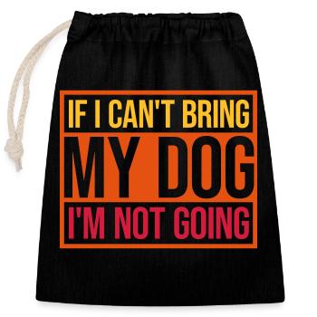 Citation Apportez mon chien - Sac cadeau en coton avec cordon (25 x 30 cm) - noir - Devant