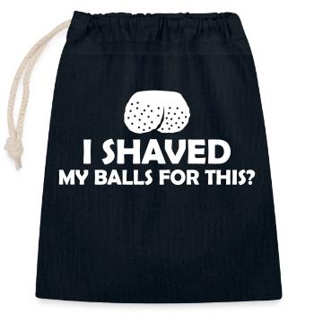 I shaved my balls - Closable cotton gift bag (25x30cm) - navy - Front