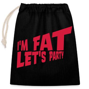 im fat lets party - Verschließbarer Geschenkbeutel aus Baumwolle (25x30cm) - Schwarz - Vorne