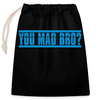 You Mad Bro - Closable cotton gift bag (25x30cm) - black - Front