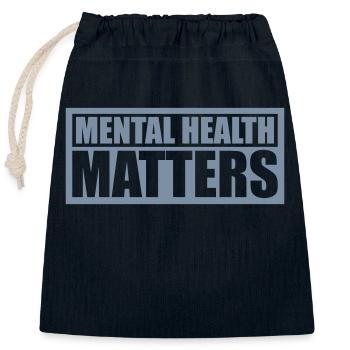 la santé mentale compte citation - Sac cadeau en coton avec cordon (25 x 30 cm) - bleu marine - Devant
