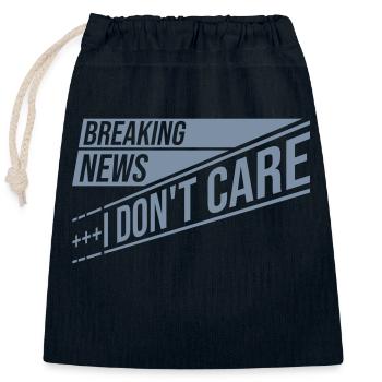 Breaking news don't care - Closable cotton gift bag (25x30cm) - navy - Front