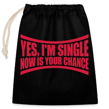 single now your chance - Verschließbarer Geschenkbeutel aus Baumwolle (25x30cm) - Schwarz - Vorne