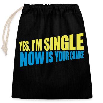 single now your chance - Verschließbarer Geschenkbeutel aus Baumwolle (25x30cm) - Schwarz - Vorne