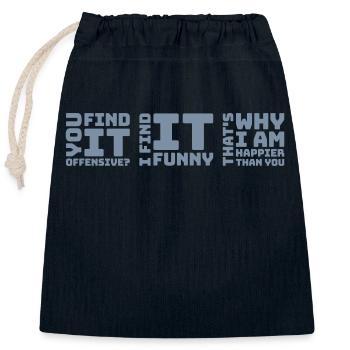 Vous trouvez cela offensant - Sac cadeau en coton avec cordon (25 x 30 cm) - bleu marine - Devant