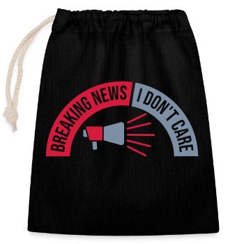 Breaking news don't care - Closable cotton gift bag (25x30cm) - black - Front