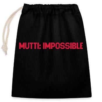 Mutti Impossible - Verschließbarer Geschenkbeutel aus Baumwolle (25x30cm) - Schwarz - Vorne