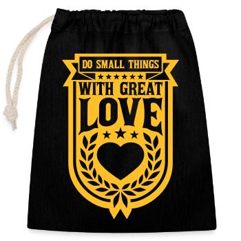 Citation faire de petites choses - Sac cadeau en coton avec cordon (25 x 30 cm) - noir - Devant