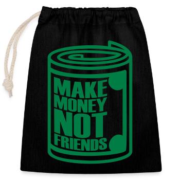 Money Dollar Saying - Closable cotton gift bag (25x30cm) - black - Front