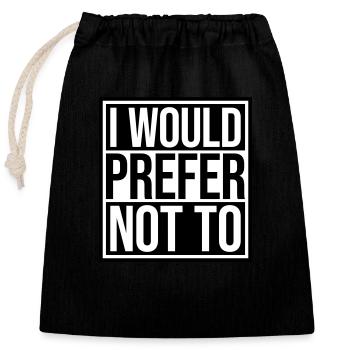 Je préfère ne pas - Sac cadeau en coton avec cordon (25 x 30 cm) - noir - Devant