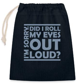 Roll My Eyes Out - Closable cotton gift bag (25x30cm) - navy - Front