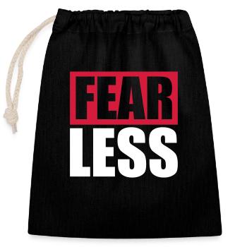 fearless Text Quote Design - Closable cotton gift bag (25x30cm) - black - Front