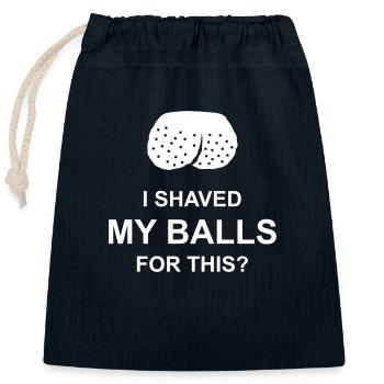 I shaved my balls - Closable cotton gift bag (25x30cm) - navy - Front