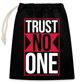 trust no one Zitat - Verschließbarer Geschenkbeutel aus Baumwolle (25x30cm) - Schwarz - Vorne