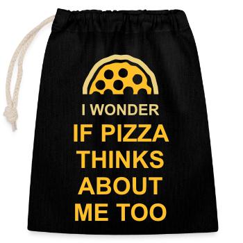 pizza thinks about me - Closable cotton gift bag (25x30cm) - black - Front
