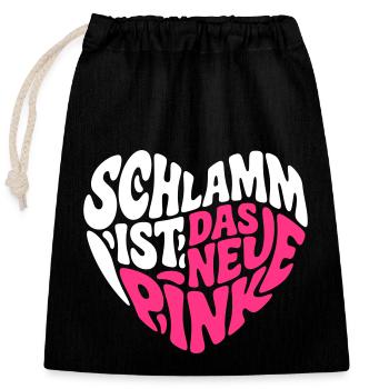 Schlamm ist das neue pink - Verschließbarer Geschenkbeutel aus Baumwolle (25x30cm) - Schwarz - Vorne