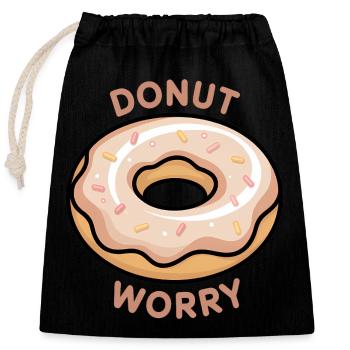 Donut Worry Motivational  - Closable cotton gift bag (25x30cm) - black - Front