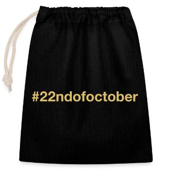 born on October 22 Birthday birthday - Closable cotton gift bag (25x30cm) - black - Front