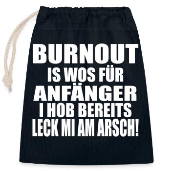 BURNOUT! LECK MI AM ARSCH - Verschließbarer Geschenkbeutel aus Baumwolle (25x30cm) - Navy - Vorne