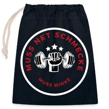 Muss net schmecke, muss wirke! - Verschließbarer Geschenkbeutel aus Baumwolle (25x30cm) - Navy - Vorne