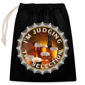 I M JUDGING THE BEER SELECTION - Closable cotton gift bag (25x30cm) - black - Front