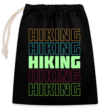 Hike Hiking Hiking Routes Tours Statement - Closable cotton gift bag (25x30cm) - black - Front