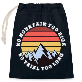 Kein Berg zu hoch, kein Weg zu lang - Verschließbarer Geschenkbeutel aus Baumwolle (25x30cm) - Navy - Vorne