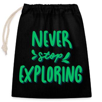 N’arrêtez jamais d’explorer - Sac cadeau en coton avec cordon (25 x 30 cm) - noir - Devant
