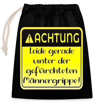 MÄNNERGRIPPE HUMOR - KRANK - Verschließbarer Geschenkbeutel aus Baumwolle (25x30cm) - Schwarz - Vorne