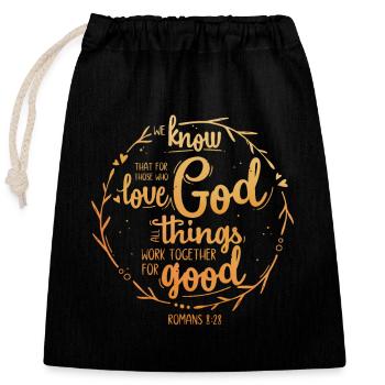 For those who love God - Romans 8:28 - Closable cotton gift bag (25x30cm) - black - Front