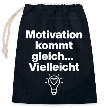 MOTIVATION? COMING SOON! IRONY, SARCASM, FUN - Closable cotton gift bag (25x30cm) - navy - Front
