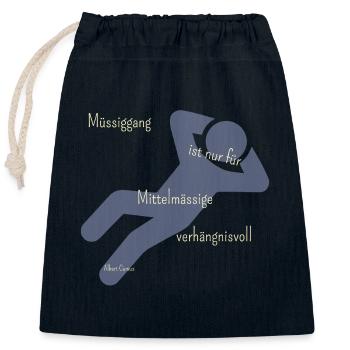 Müssiggang ist nur für Mittelmässige verhängnisvol - Verschließbarer Geschenkbeutel aus Baumwolle (25x30cm) - Navy - Vorne