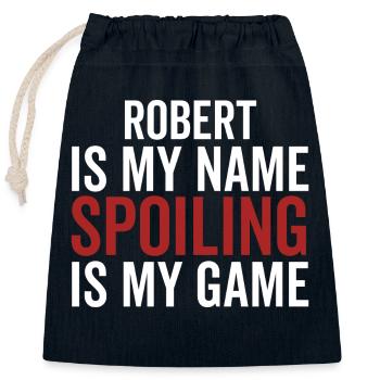 Robert est mon nom Spoiling est mon jeu - Sac cadeau en coton avec cordon (25 x 30 cm) - bleu marine - Devant