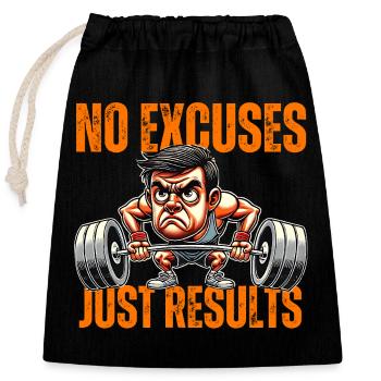 Pas d’excuses, juste des résultats - Salle de sport - Sac cadeau en coton avec cordon (25 x 30 cm) - noir - Devant