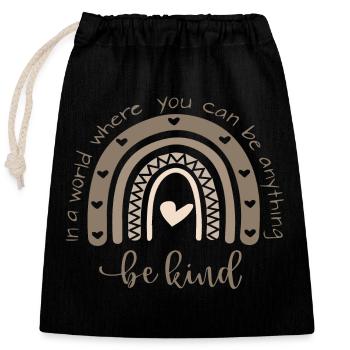 In A World Where You Can Be Anything Be Kind - Sac cadeau en coton avec cordon (25 x 30 cm) - noir - Devant