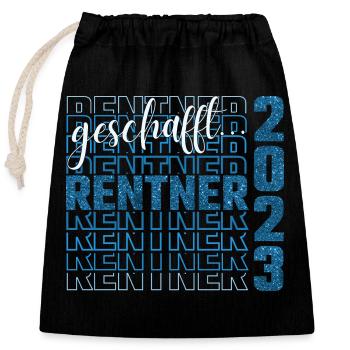 geschafft...Rentner 2023 Blue Glitter - Verschließbarer Geschenkbeutel aus Baumwolle (25x30cm) - Schwarz - Vorne
