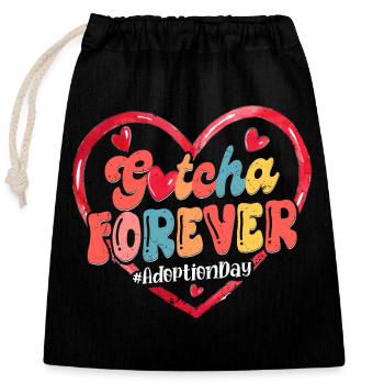 Gotcha Forever Adoption Family - Verschließbarer Geschenkbeutel aus Baumwolle (25x30cm) - Schwarz - Vorne