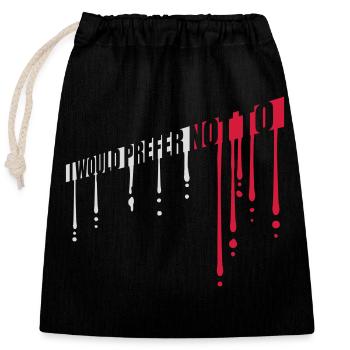 I prefer not to - Closable cotton gift bag (25x30cm) - black - Front