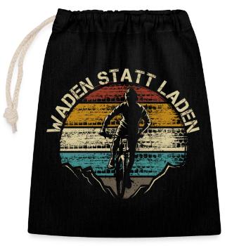 Waden Statt Laden Spruch Mountainbike - Verschließbarer Geschenkbeutel aus Baumwolle (25x30cm) - Schwarz - Vorne