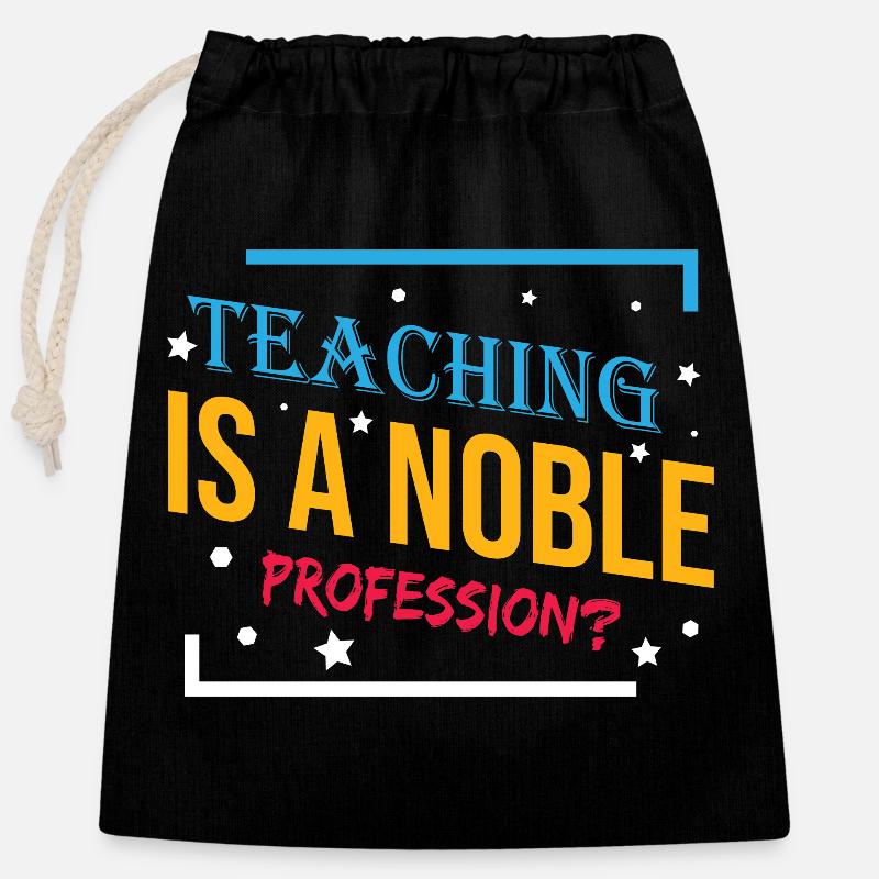 L’enseignement est une profession noble? - Sac cadeau en coton avec cordon (25 x 30 cm) - noir