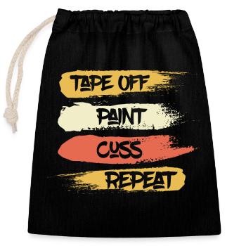Tape Off | Paint | Cuss | Repeat Job Professional - Verschließbarer Geschenkbeutel aus Baumwolle (25x30cm) - Schwarz - Vorne
